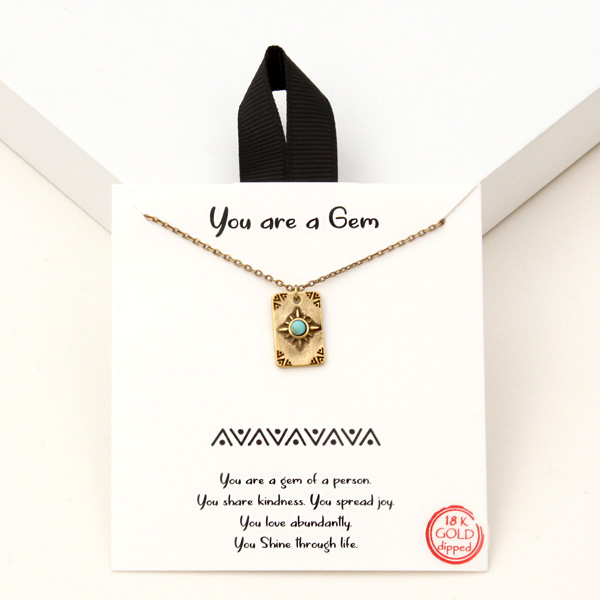 94099_Antique Gold/Turquoise, 18k gold dipped, "You are a Gem" pendant necklace 